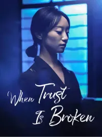When Trust Is Broken