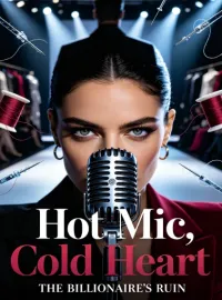 Hot Mic, Cold Heart: The Billionaire's Ruin Novel Cover