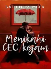 MENIKAHI CEO KEJAM