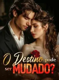 Capa do Romance O destino pode ser mudado?