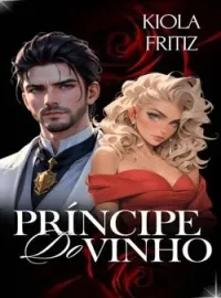 Capa do Romance Príncipe do Vinho