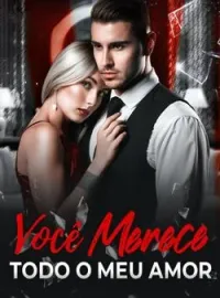 Capa do Romance Você merece todo o meu amor