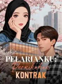 Sampul Novel Pelarianku: Pernikahan Kontrak
