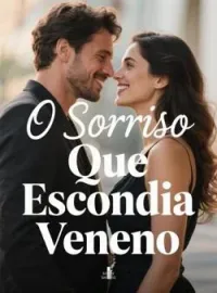 Capa do Romance O Sorriso Que Escondia Veneno