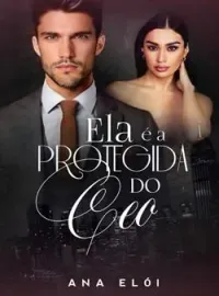 Ela é a protegida do CEO 