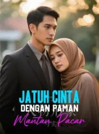 Sampul Novel Jatuh Cinta dengan Paman Mantan Pacar