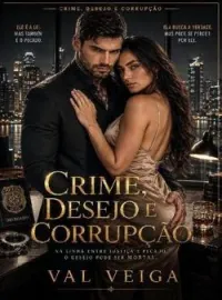 Capa do Romance Crime, Desejo e Corrupção
