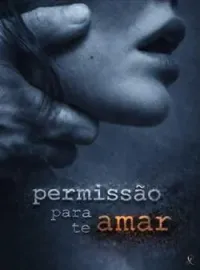 Capa do Romance Permissão Para Te Amar