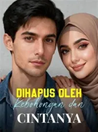Sampul Novel Dihapus oleh Kebohongan dan Cintanya