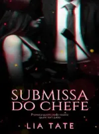 Capa do Romance Submissa do Chefe