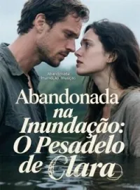 Capa do Romance Abandonada na Inundação: O Pesadelo de Clara