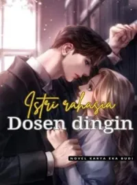 Sampul Novel Istri rahasia Dosen dingin