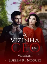  A  vizinha do CEO