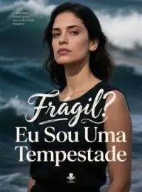 Capa do Romance Frágil? Eu Sou Uma Tempestade