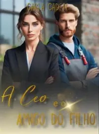 Capa do Romance A CEO e o amigo do filho