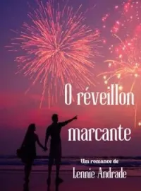 Capa do Romance O RÉVEILLON MARCANTE 