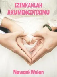 Sampul Novel IZINKANLAH AKU MENCINTAIMU