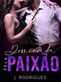 Capa do Romance Dominada pela paixão