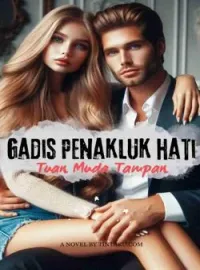 Sampul Novel Gadis Penakluk Hati Tuan Muda Tampan