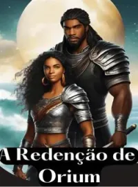 A Redenção de Orium