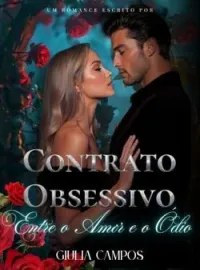 Capa do Romance Contrato Obsessivo - Entre o Amor e o Ódio